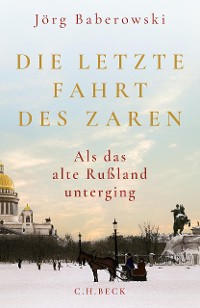 Cover Die letzte Fahrt des Zaren