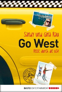Cover Go West - Reise durch die USA
