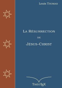 Cover La Résurrection de Jésus-Christ