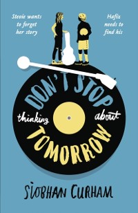 Cover Don't Stop Thinking About Tomorrow