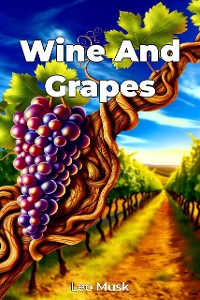 Cover Wine And Grapes