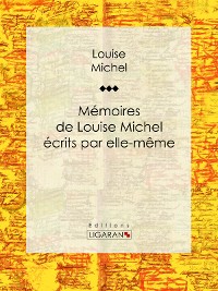 Cover Mémoires de Louise Michel écrits par elle-même