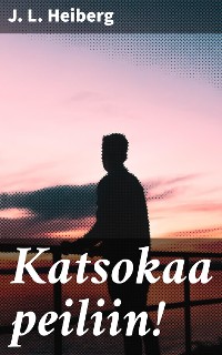 Cover Katsokaa peiliin!