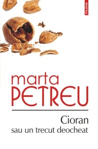 Cover Cioran sau un trecut deocheat