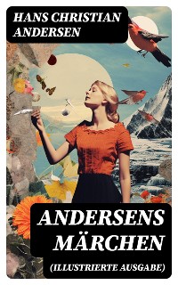 Cover Andersens Märchen (Illustrierte Ausgabe)