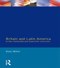 Cover Britain and Latin America in the 19th and 20th Centuries