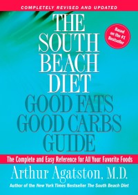 Cover South Beach Diet Good Fats, Good Carbs Guide