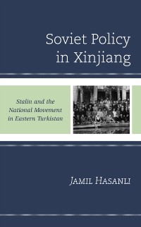 Cover Soviet Policy in Xinjiang