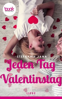 Cover Jeden Tag Valentinstag (Kurzgeschichte, Liebe)