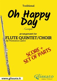 Cover Oh Happy day - Flute quintet/choir score & parts