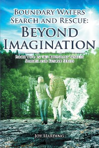 Cover Boundary Waters Search And Rescue: Beyond Imagination