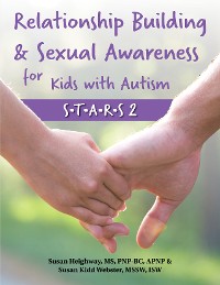 Cover Relationship Building & Sexual Awareness for Kids with Autism