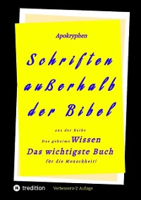 Cover 2.Aufl. Apokryphen - Schriften außerhalb der Bibel.