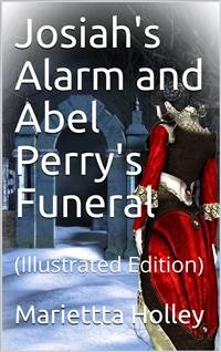 Cover Josiah's Alarm and Abel Perry's Funeral