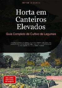 Cover Horta em Canteiros Elevados: Guia Completo de Cultivo de Legumes