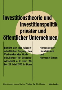 Cover Investitionstheorie und Investitionspolitik privater und öffentlicher Unternehmen
