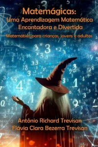 Cover Matemágicas: Uma Aprendizagem Matemática Encantadora E Divertida