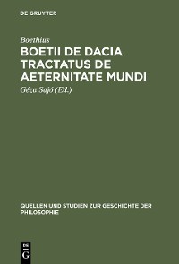 Cover Boetii de Dacia tractatus De aeternitate mundi