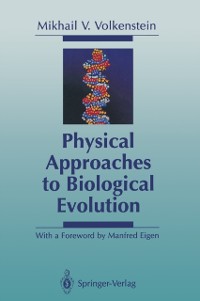 Cover Physical Approaches to Biological Evolution