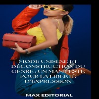 Cover Mode unisexe et déconstruction du genre : un manifeste pour la liberté d'expression