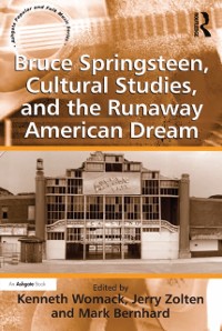 Cover Bruce Springsteen, Cultural Studies, and the Runaway American Dream