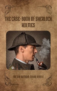 Cover The Case-Book of Sherlock Holmes