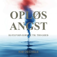 Cover OPLØS ANGST