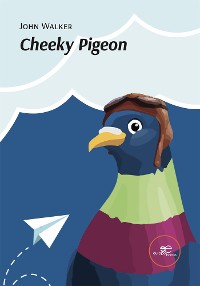 Cover Cheeky Pigeon