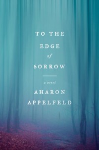 Cover To the Edge of Sorrow
