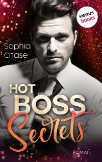 Cover Hot Boss Secrets - oder: Burning Desire