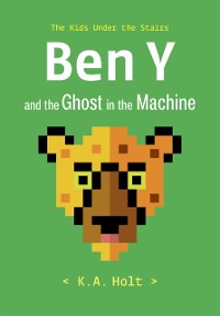 Cover Ben Y and the Ghost in the Machine