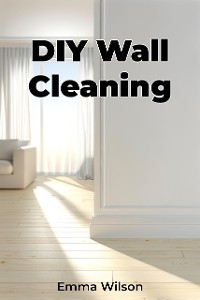 Cover DIY Wall Cleaning