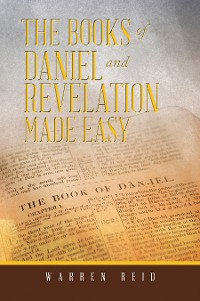 Cover The Books of Daniel and Revelation Made Easy