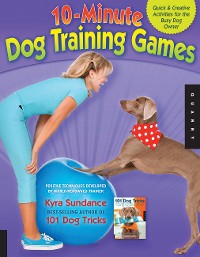 Cover The 10-Minute Dog Training Games