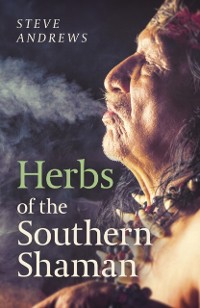 Cover Herbs of the Southern Shaman