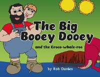 Cover The Big Booey Dooey and the Croco-whale-roo