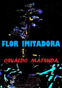 Cover Flor Imitadora