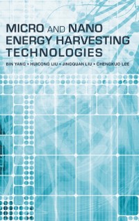 Cover Micro and Nano Energy Harvesting Technologies