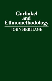 Cover Garfinkel and Ethnomethodology