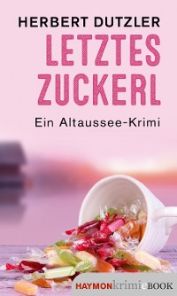 Cover Letztes Zuckerl