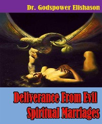 Cover Deliverance From Evil Spiritual Marriages