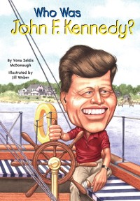 Cover Who Was John F. Kennedy?