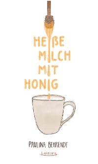 Cover Heiße Milch mit Honig