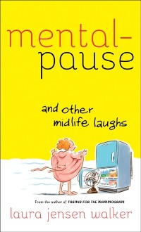 Cover Mentalpause and Other Midlife Laughs