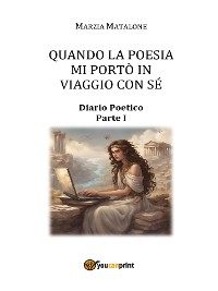 Cover Quando la poesia mi portò in viaggio con sé