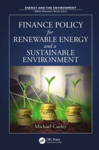 Cover Finance Policy for Renewable Energy and a Sustainable Environment
