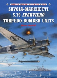 Cover Savoia-Marchetti S.79 Sparviero Torpedo-Bomber Units