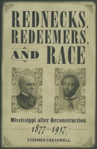 Cover Rednecks, Redeemers, and Race