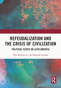 Cover Refeudalization and the Crisis of Civilization