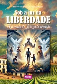 Cover Sob A Luz Da Liberdade